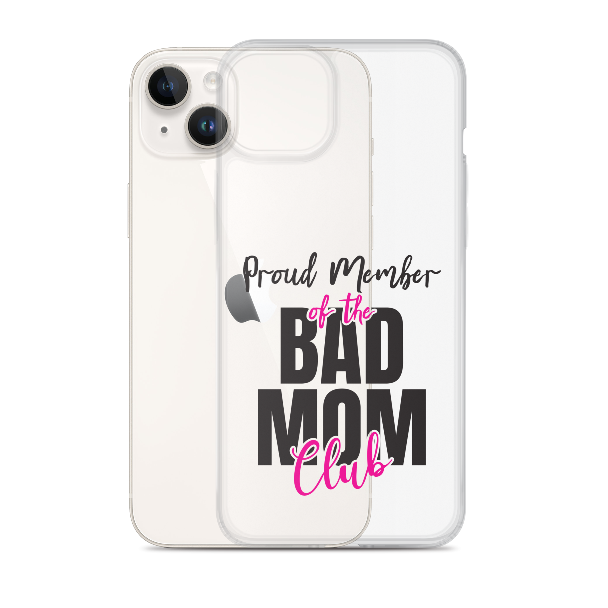 Proud Member Of The Bas Mom Club Clear Case for iPhone®