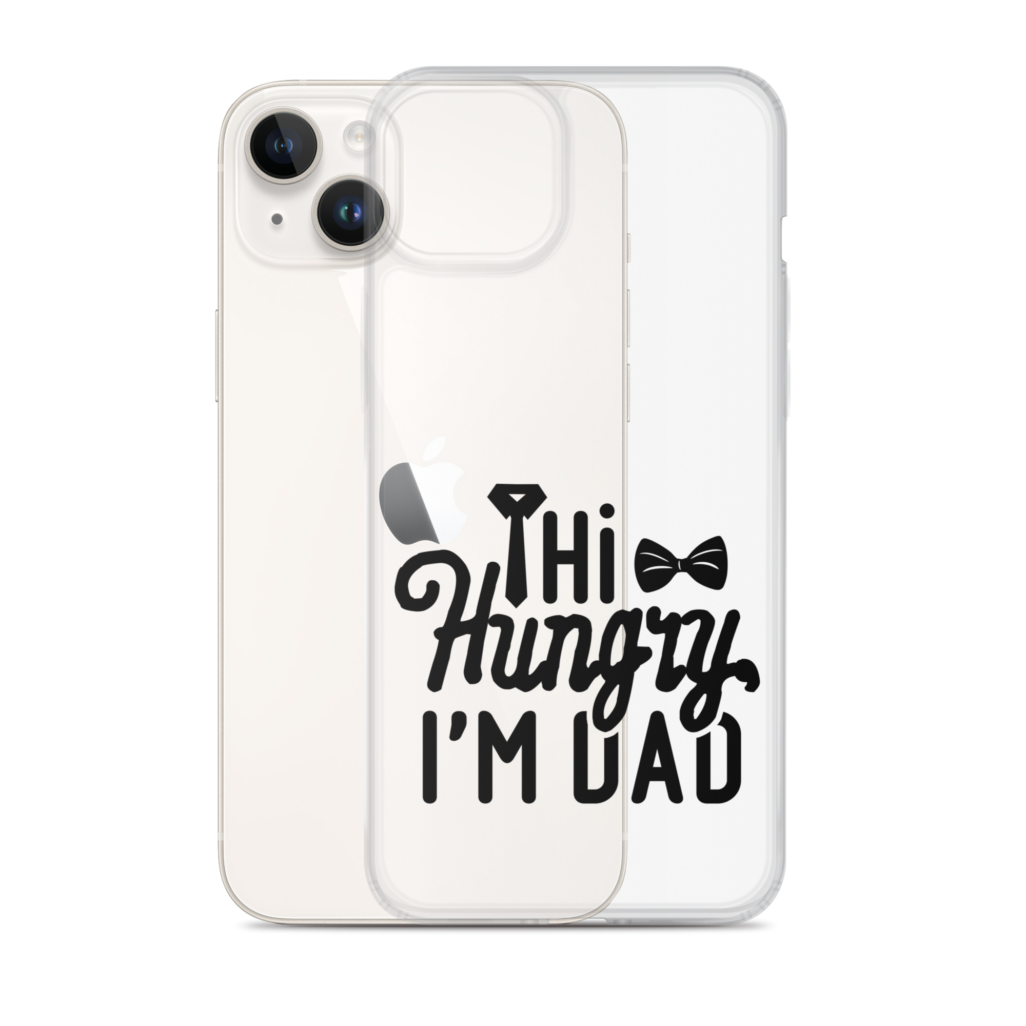 Hi Hungry I'm Dad  Clear Case for iPhone®