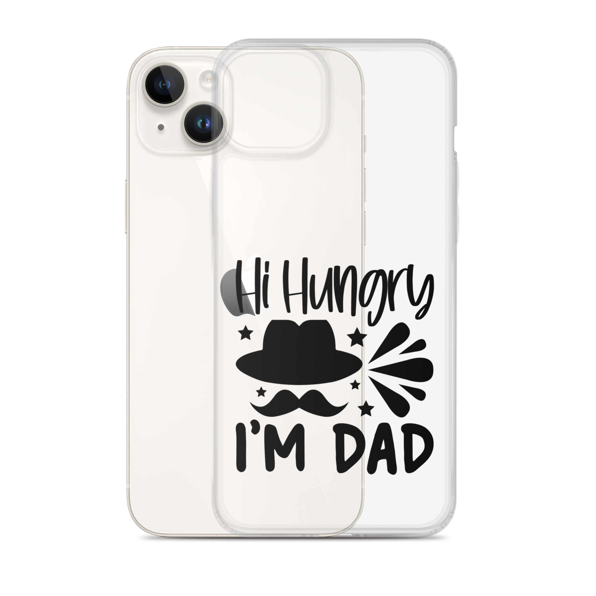 Hi, Hangry, I'm Dad. Clear Case for iPhone®