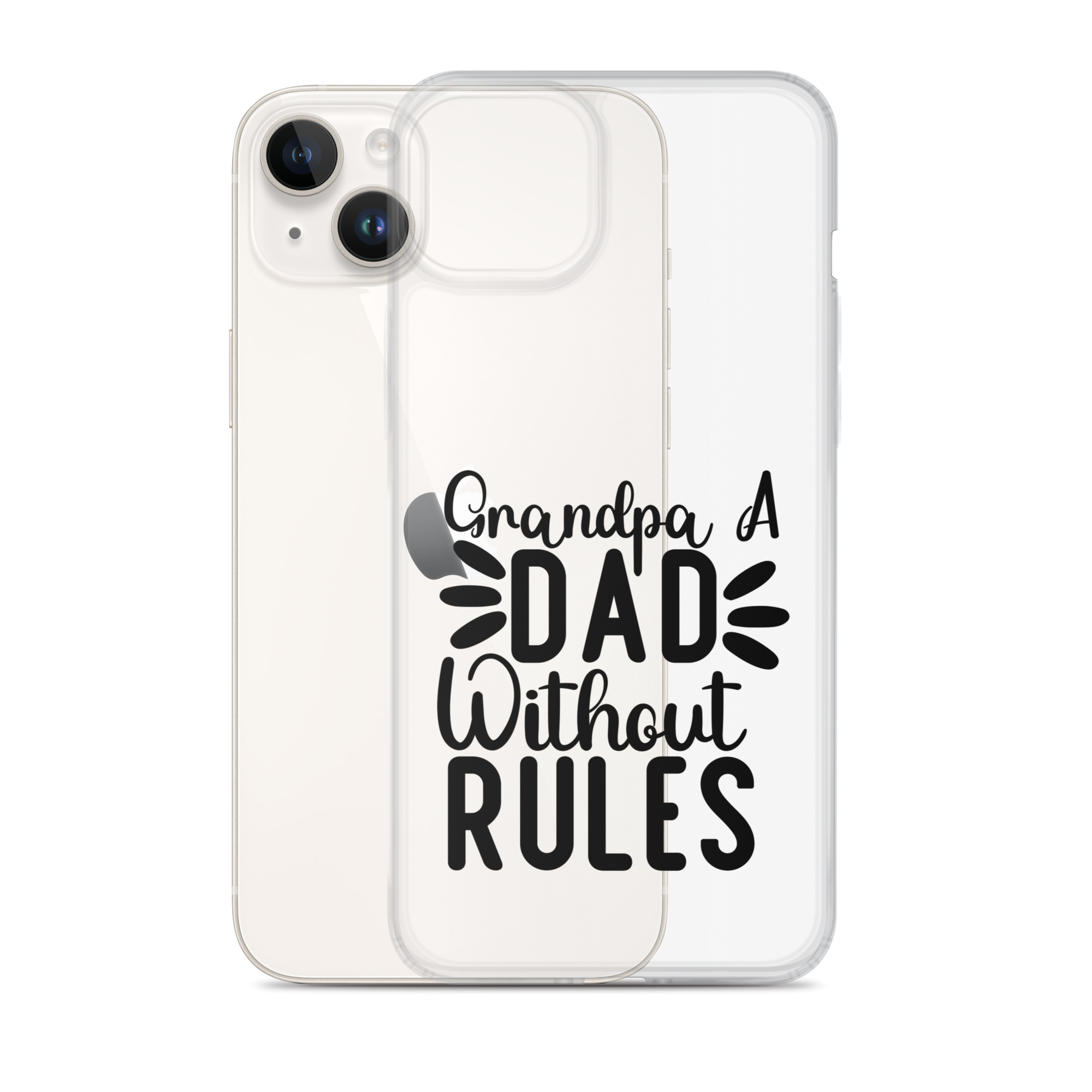 Grandpa A Dad Without Rules Clear Case for iPhone®