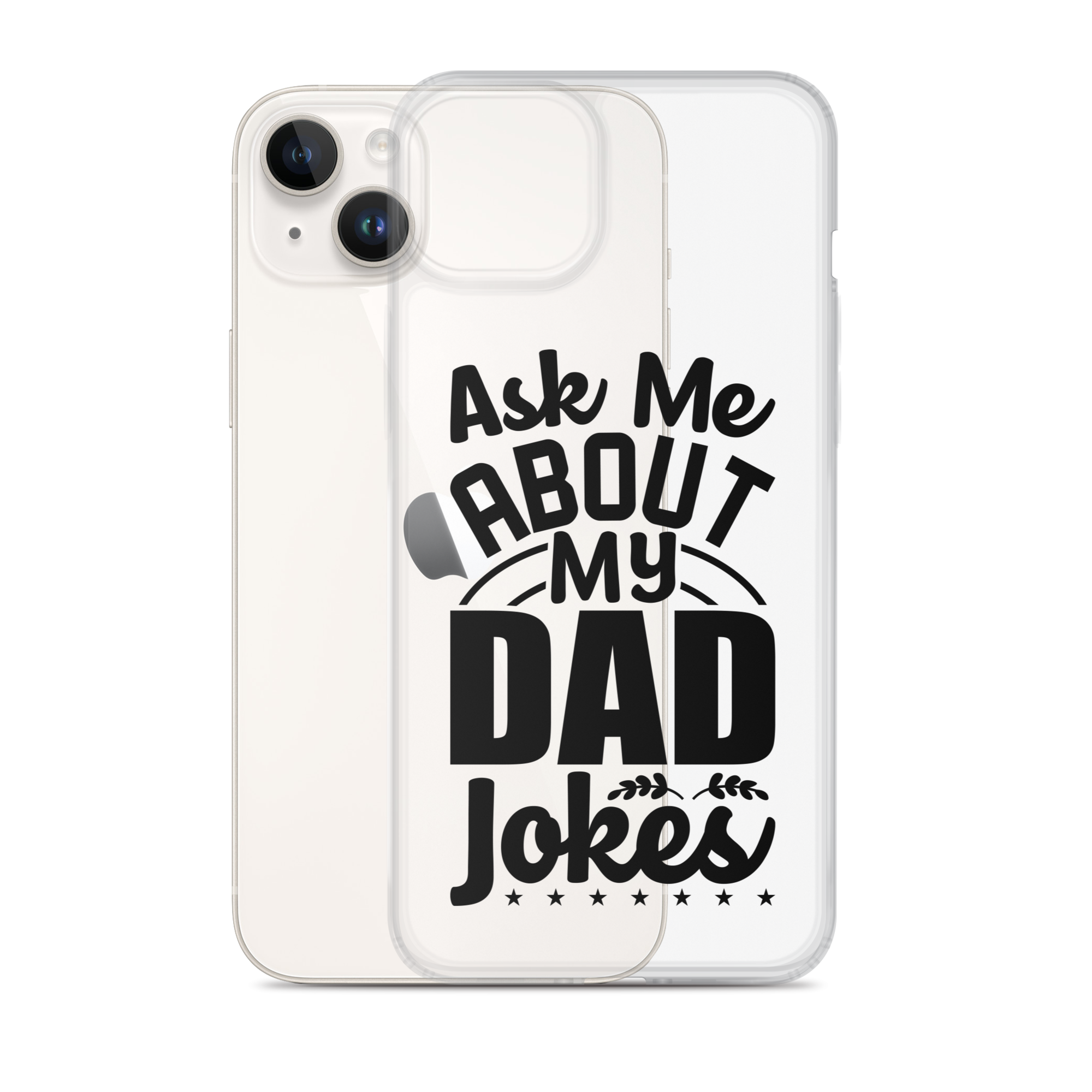 Ask Me About My Dad Jokes Clear Case for iPhone®