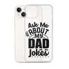 Ask Me About My Dad Jokes Clear Case for iPhone®