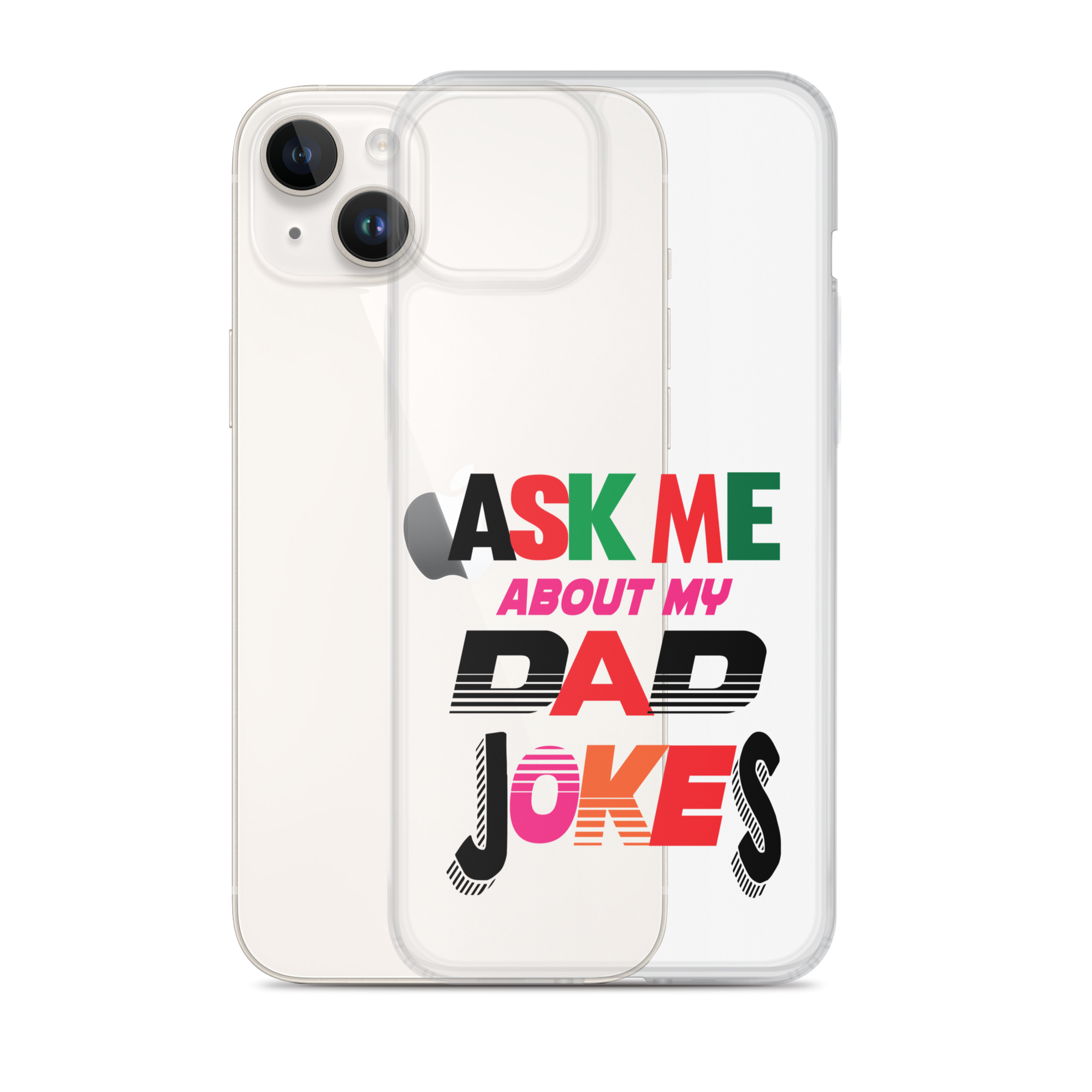 Ask Me About My Dad Jokes Clear Case for iPhone®