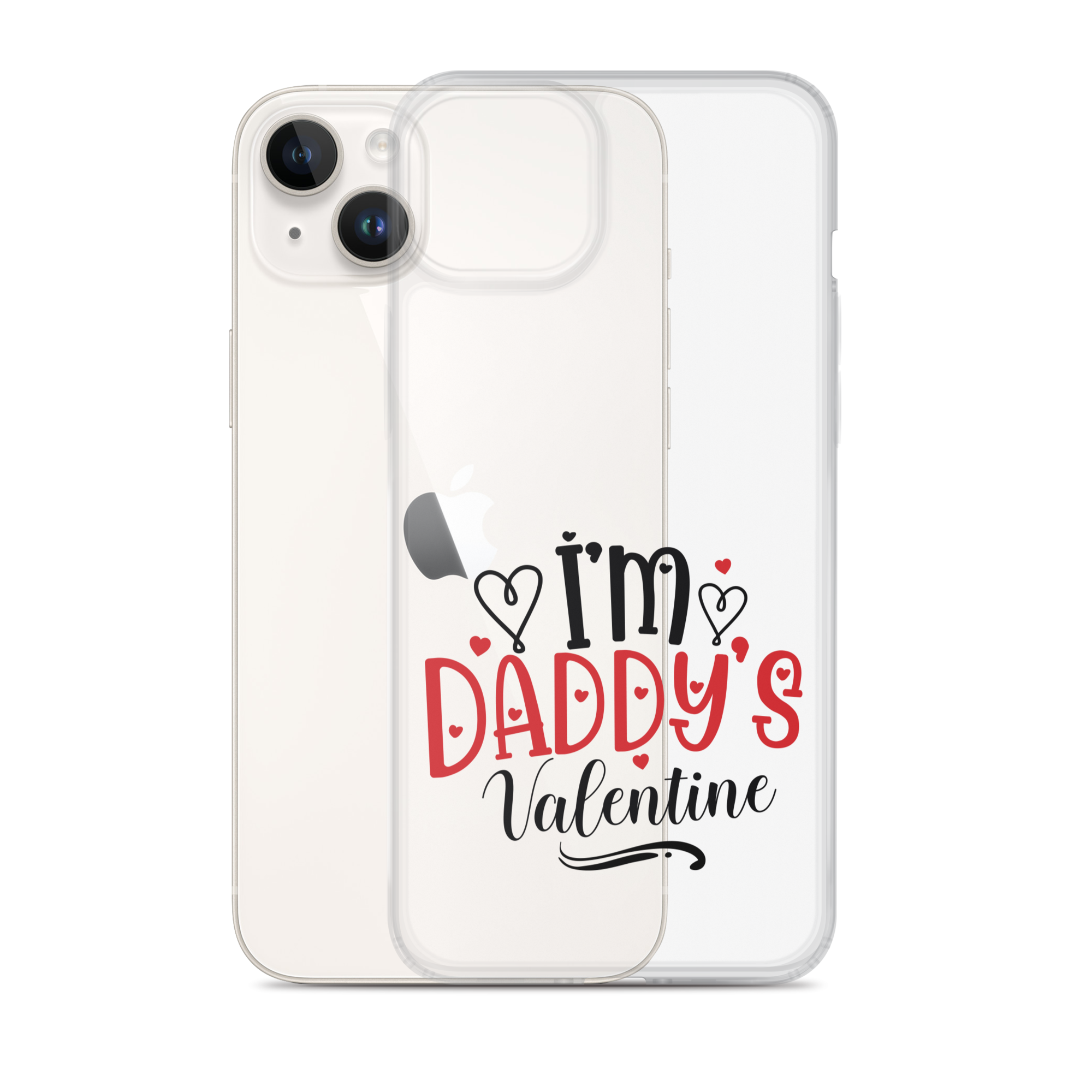 I'm Daddy's Valentine Clear Case for iPhone®