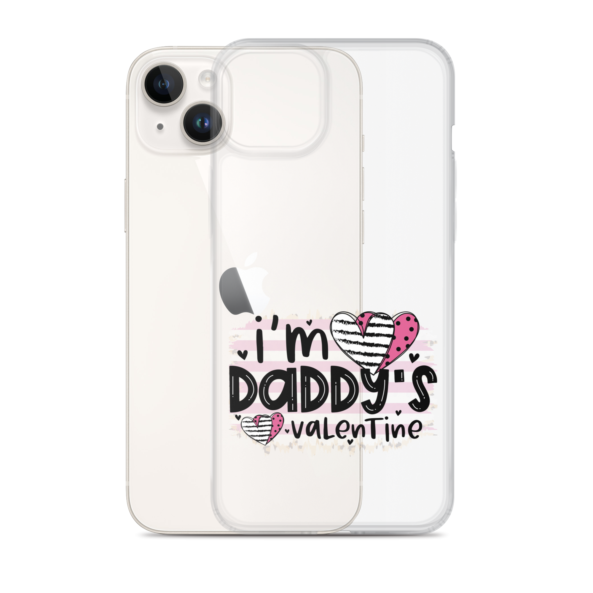 I'm Daddy's Valentine Clear Case for iPhone®