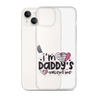 I'm Daddy's Valentine Clear Case for iPhone®