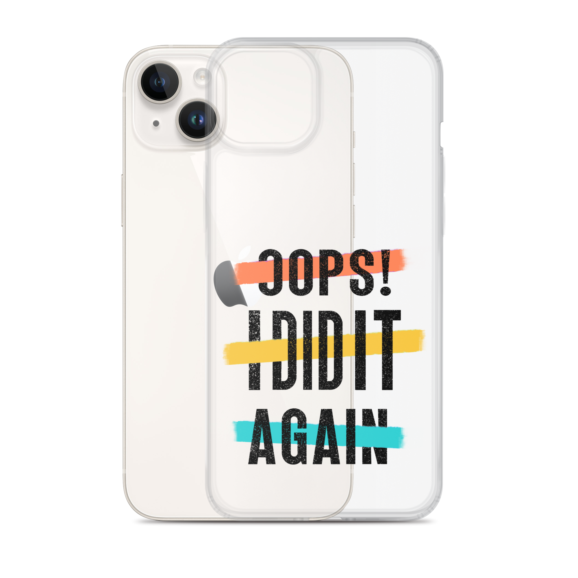 Oops! I Did It Again Clear Case for iPhone®