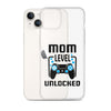 Mom Level Unlocked Clear Case for iPhone®