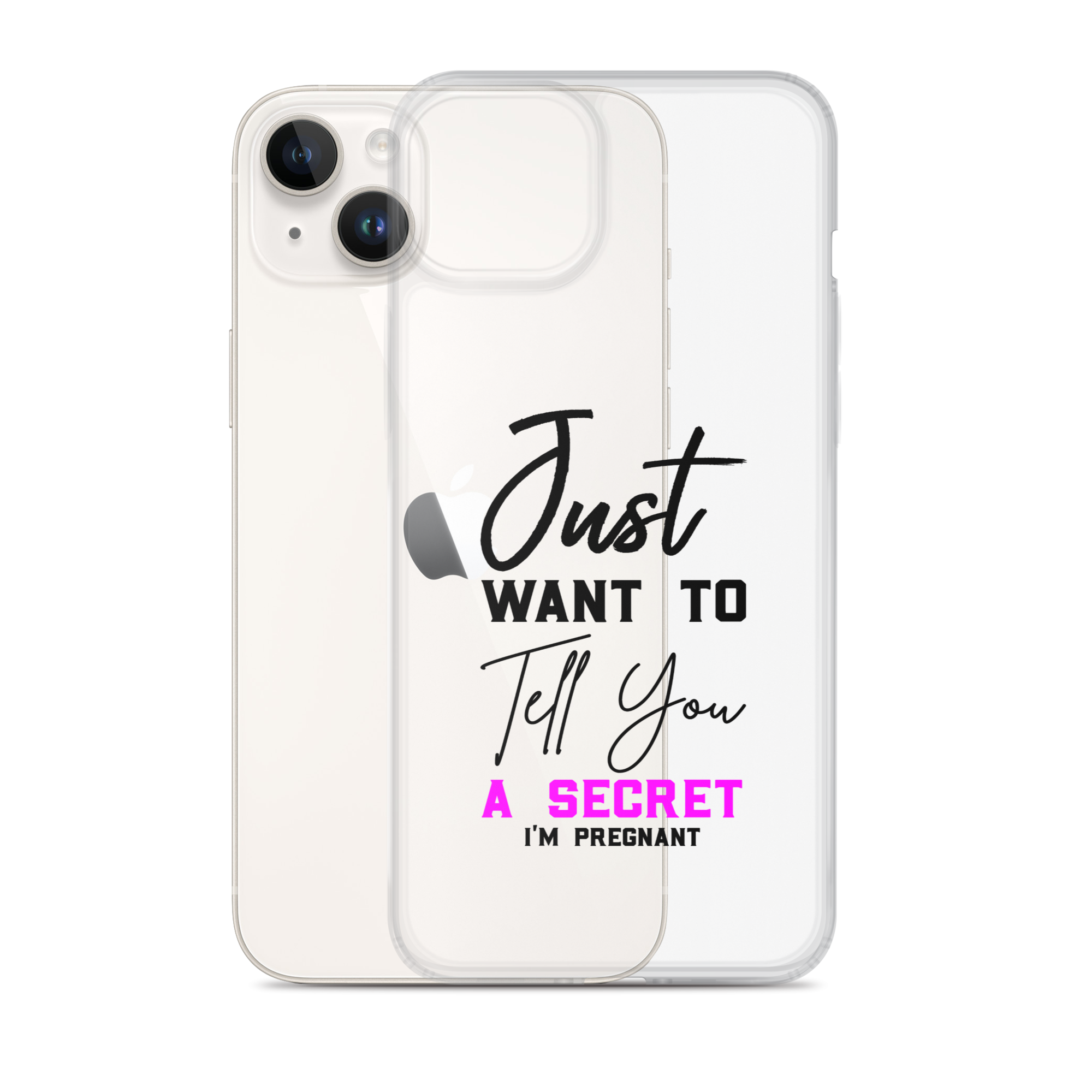 Just Want to Tell You A Secret I'm Pregnant Clear Case for iPhone®