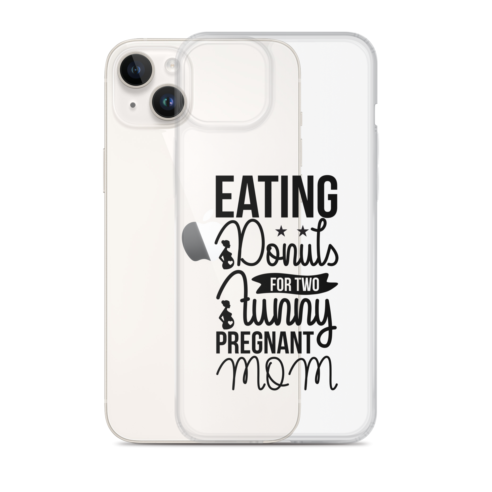 Eating Donuts For Two Funny Pregnant Mom Clear Case for iPhone®