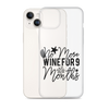 No More Wine For 9 Months Clear Case for iPhone®