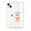 Im Not Sleeping Im Resting My Eyes Dad Clear Case for iPhone®