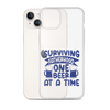 Surviving Fatherhood One Beer At A time Clear Case for iPhone®