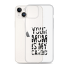 Your Mom Is My Cardio Clear Case for iPhone®