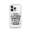 Proud Father Of A Few Dumbass Kids Clear Case for iPhone®