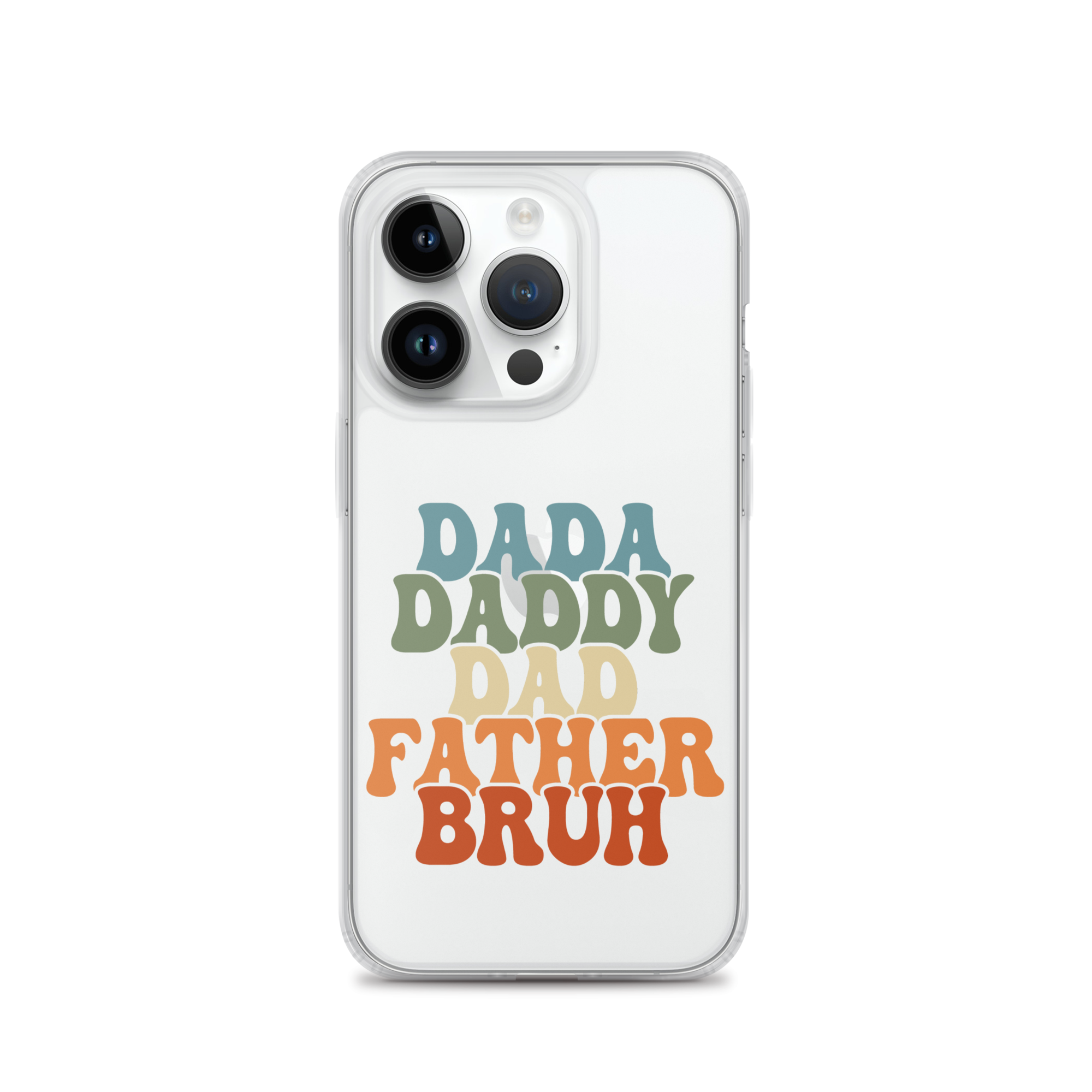 Dada Daddy Dad Father Bruh Clear Case for iPhone®