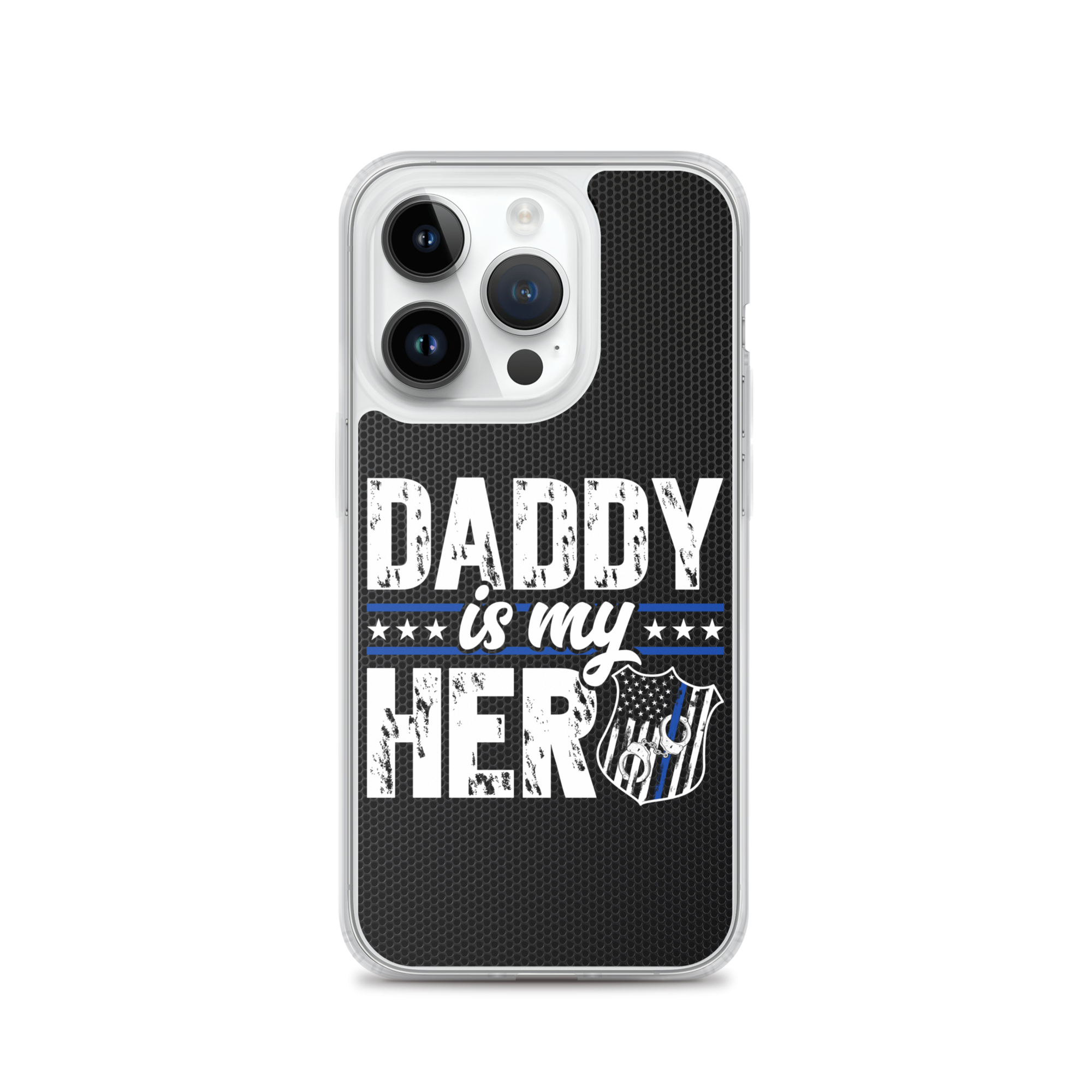 Daddy Is My Hero Clear Case for iPhone®