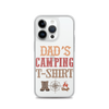 Dad's Camping T-Shirt Clear Case for iPhone®