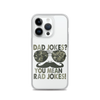 Dad Jokes? You Mean Rad Jokes Clear Case for iPhone®