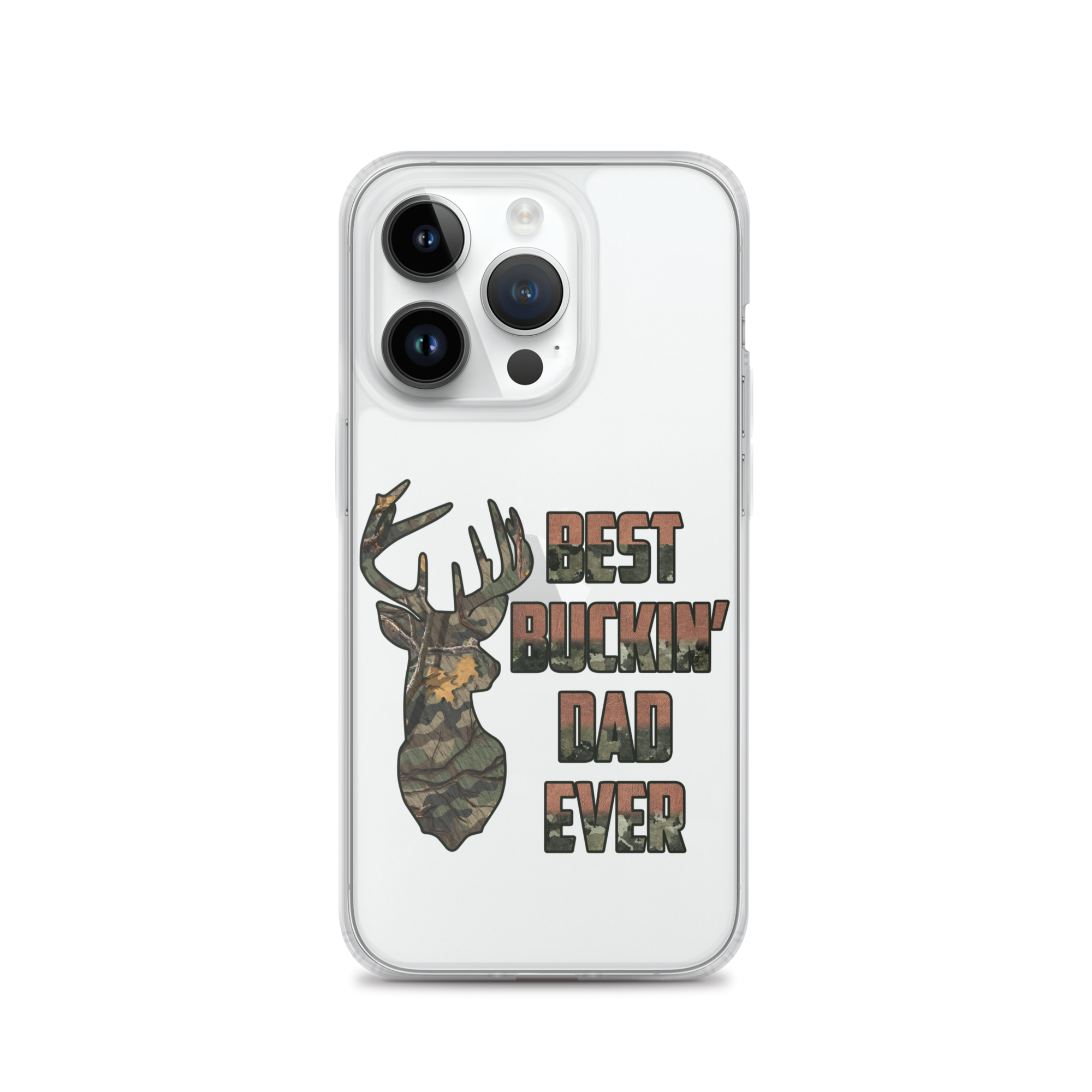 Best Buckin' Dad Ever Clear Case for iPhone®