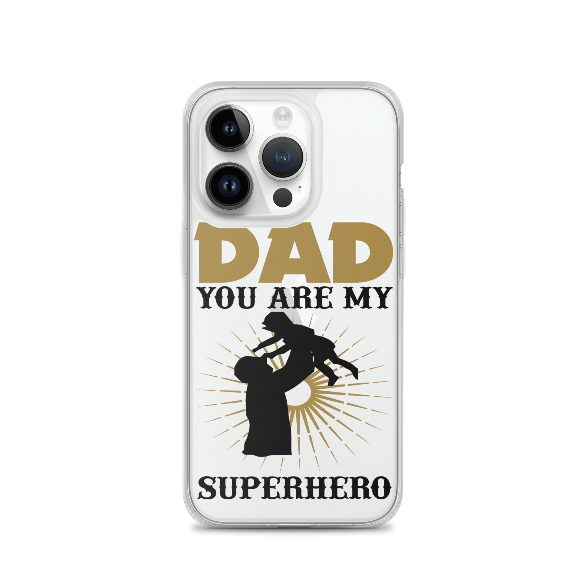 Dad You Are My Superhero Clear Case for iPhone®