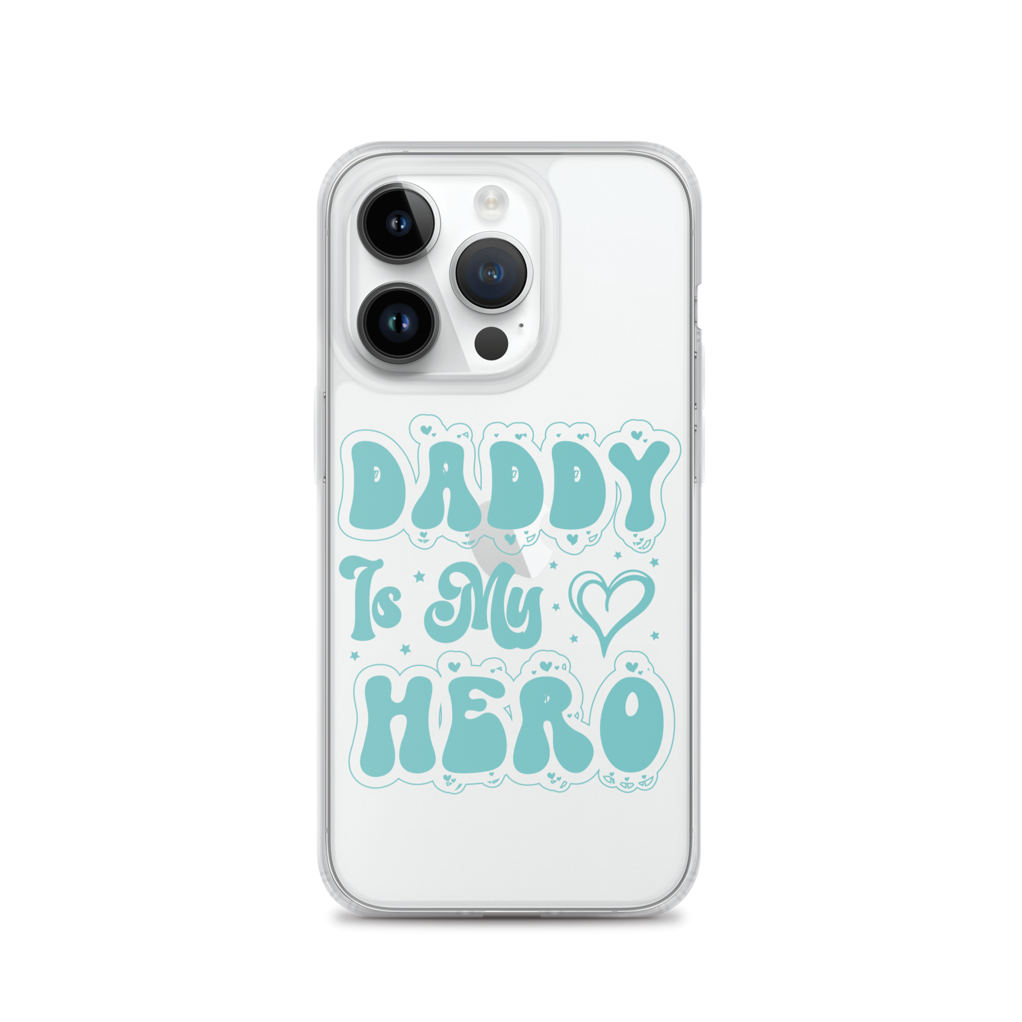 Daddy Is My Hero Clear Case for iPhone®