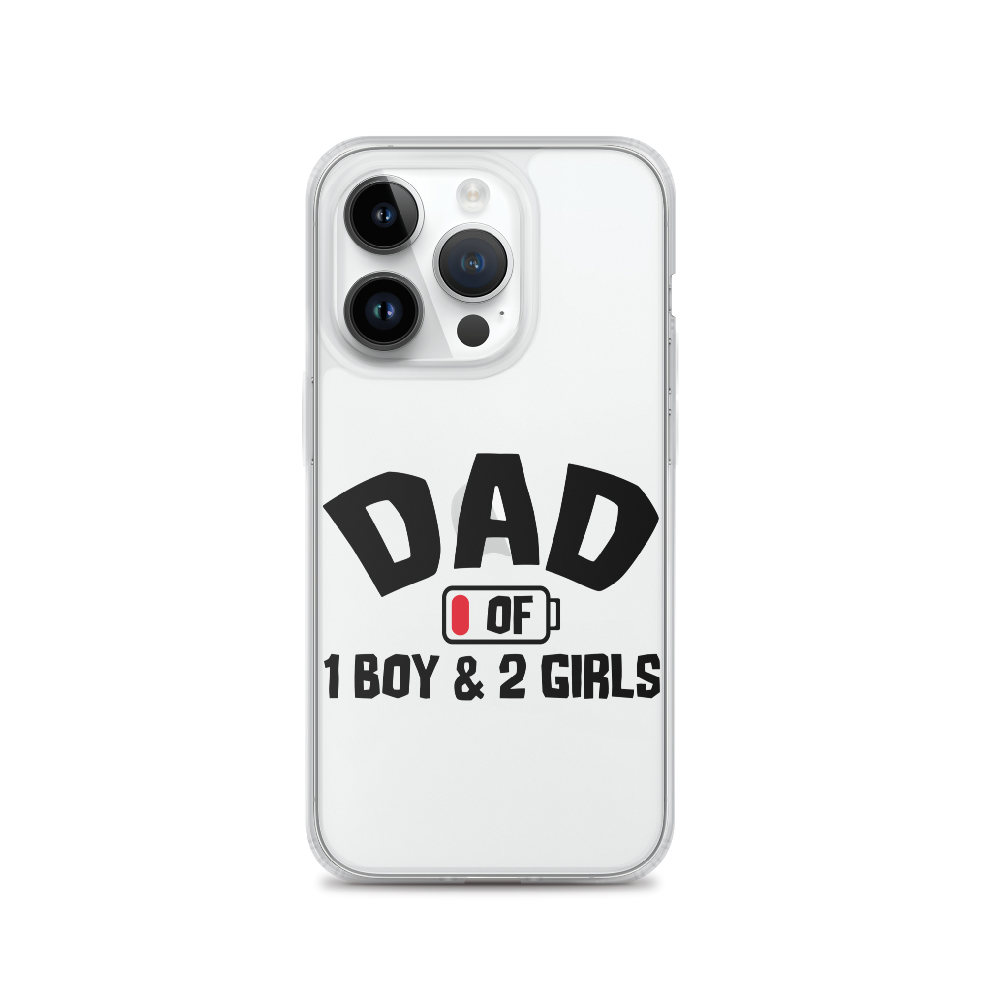 Dad Of 1 Boy And 2 Girls Clear Case for iPhone®