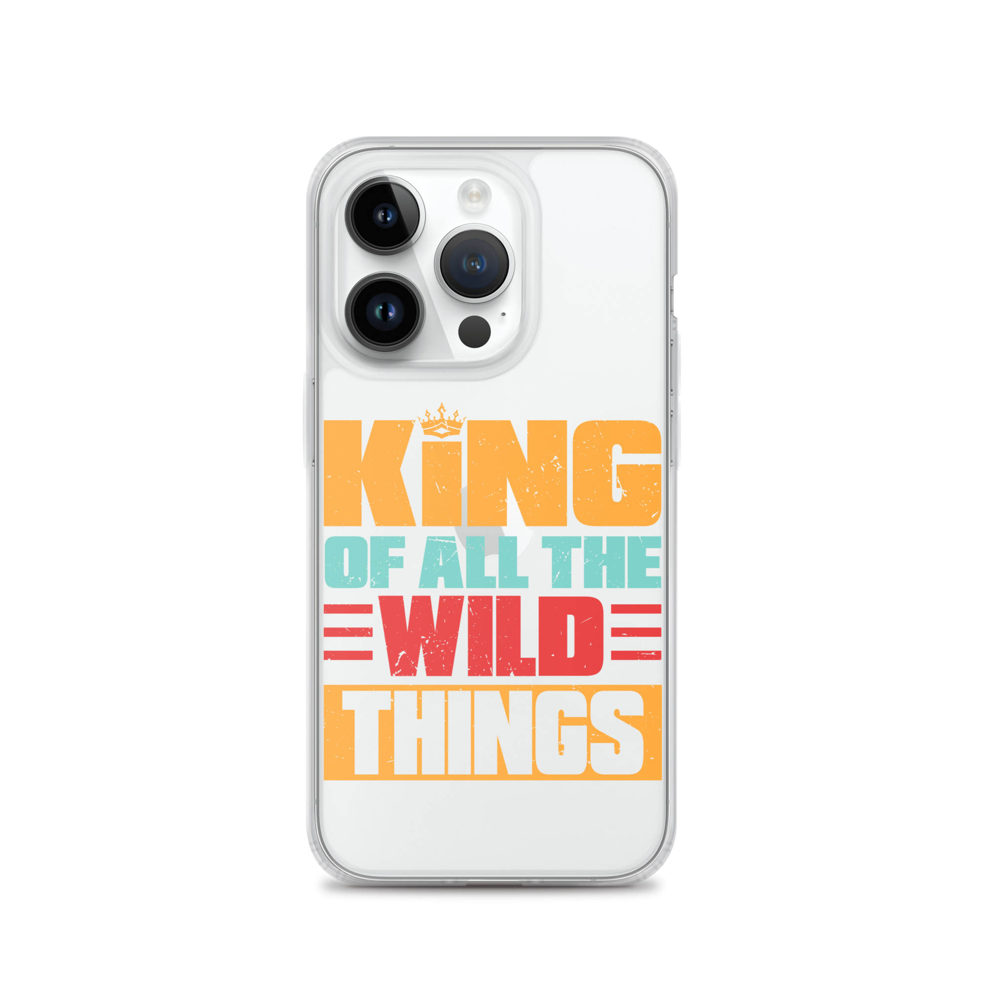 King Of All The Wild Things Clear Case for iPhone®