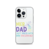 Mer Dad Don't Mess With My Mermaid Clear Case for iPhone®