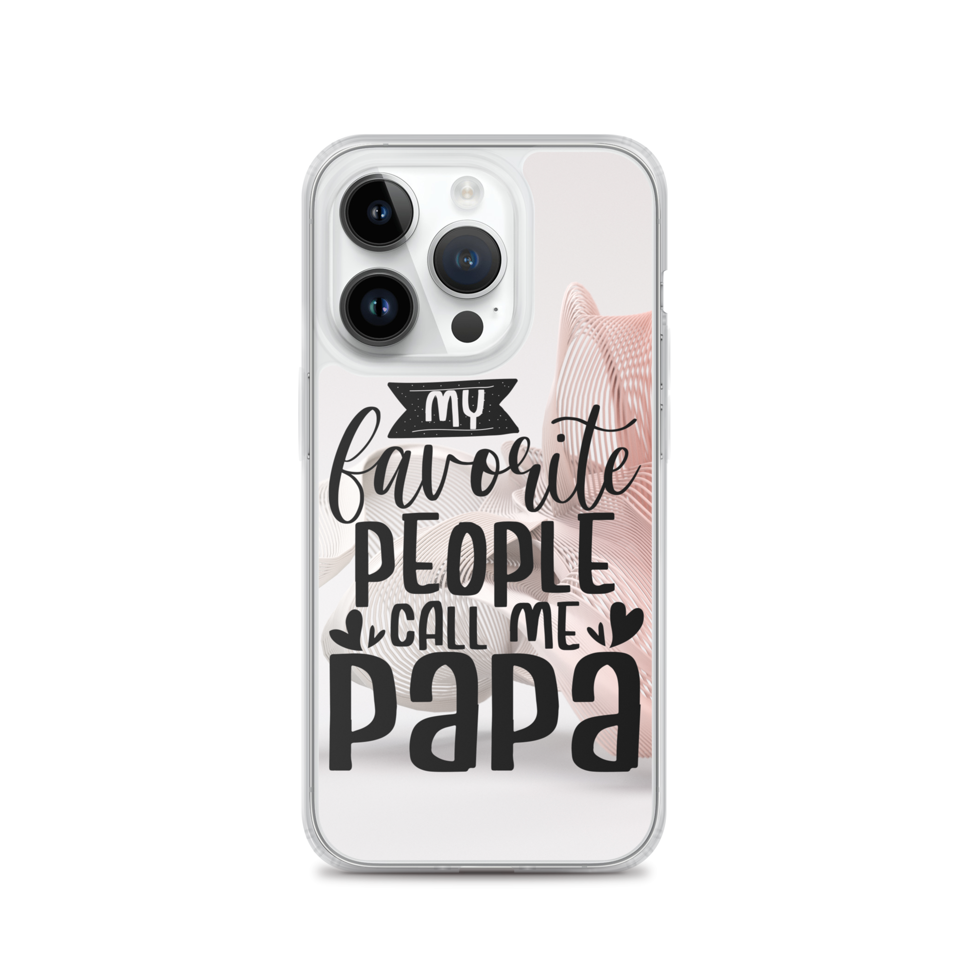 My Favorite People Call Me Papa Clear Case for iPhone®