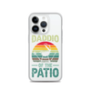 Daddio Of The Patio Clear Case for iPhone®