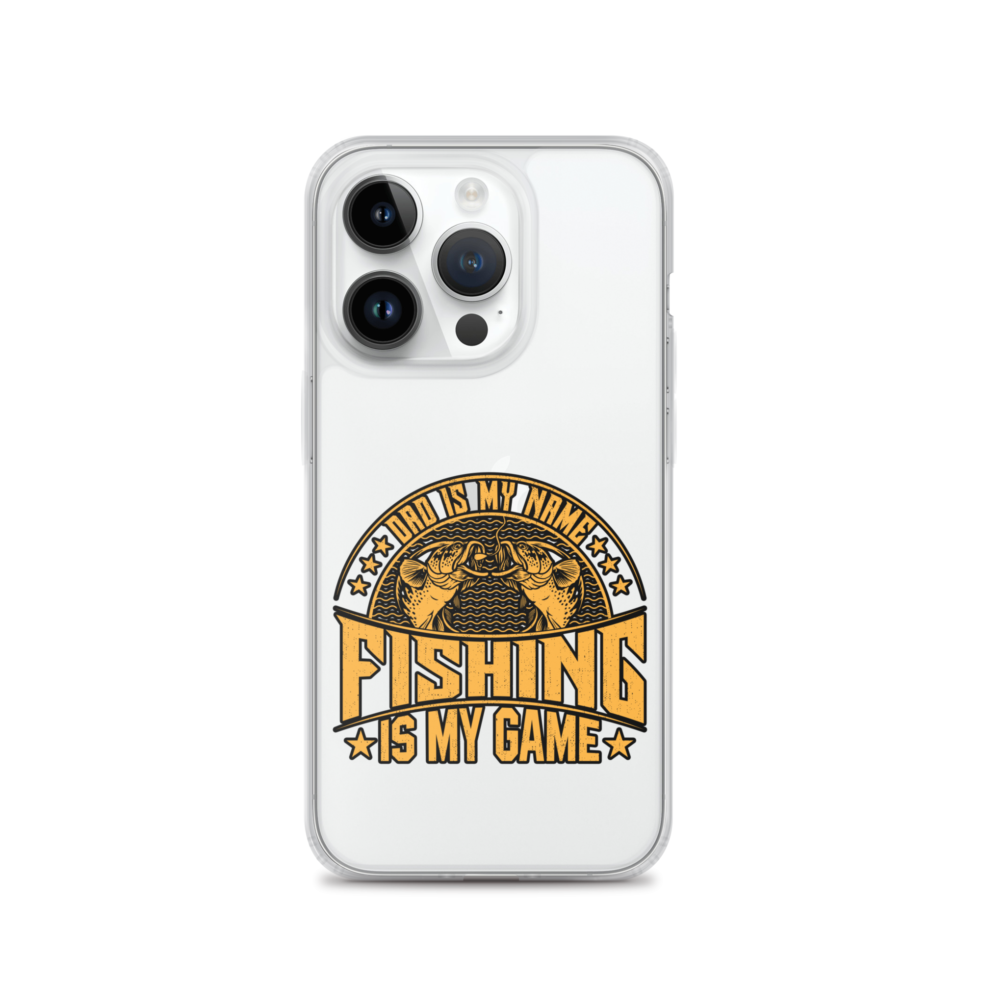 Dad Is My Name Fishing Is My Game Clear Case for iPhone®