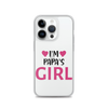 I'm Papa's Girl Clear Case for iPhone®