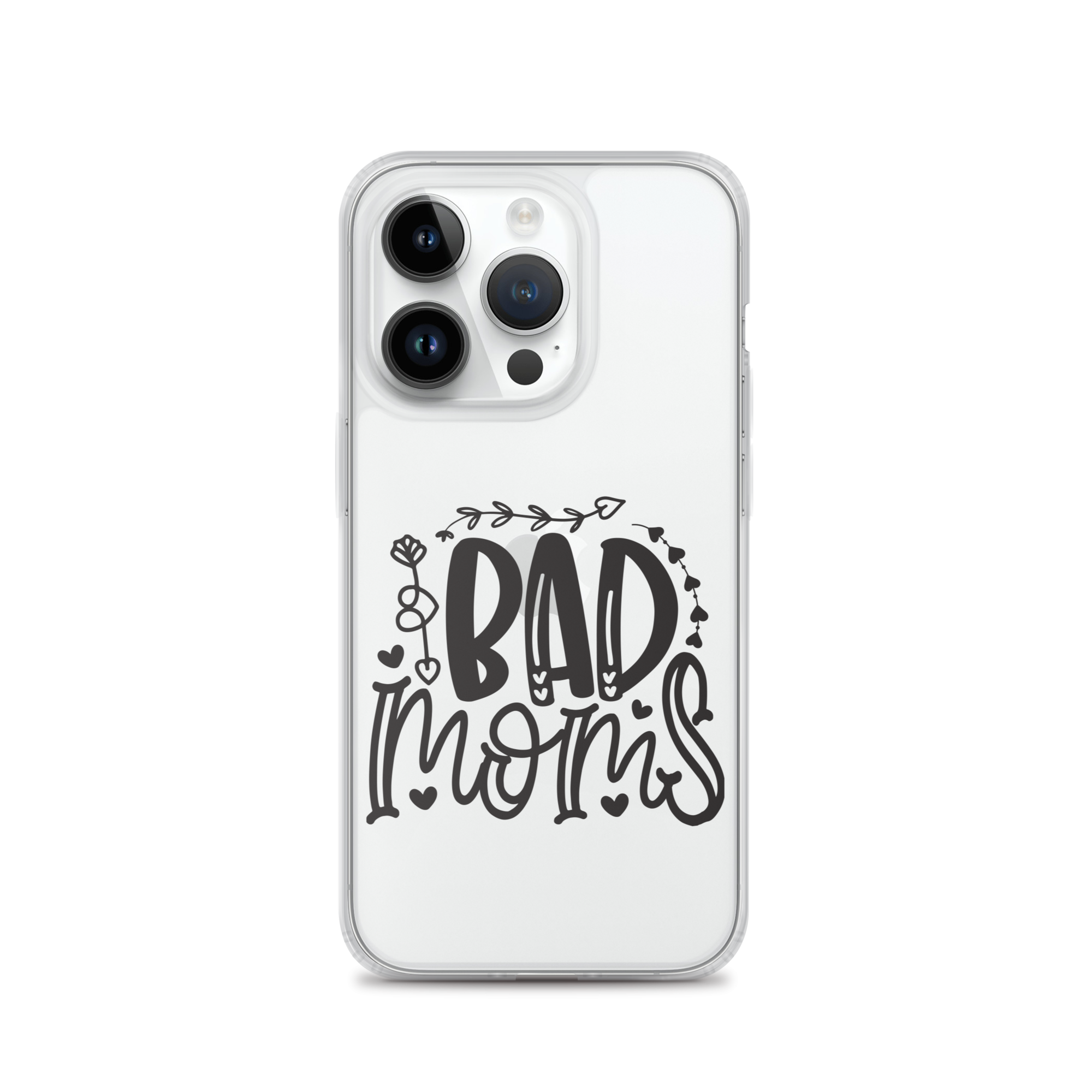 Bad Moms Clear Case for iPhone®