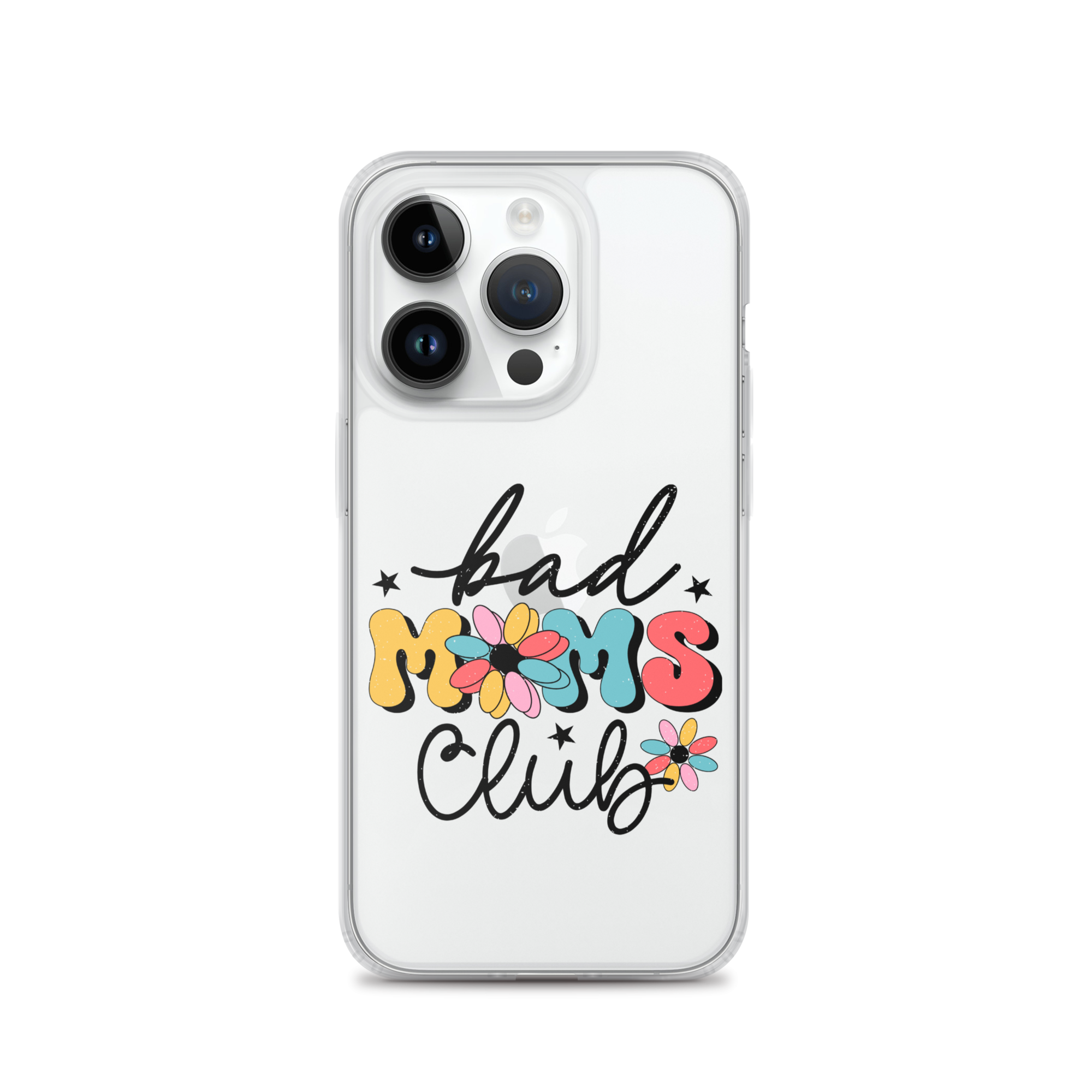 Bad Moms Club Clear Case for iPhone®