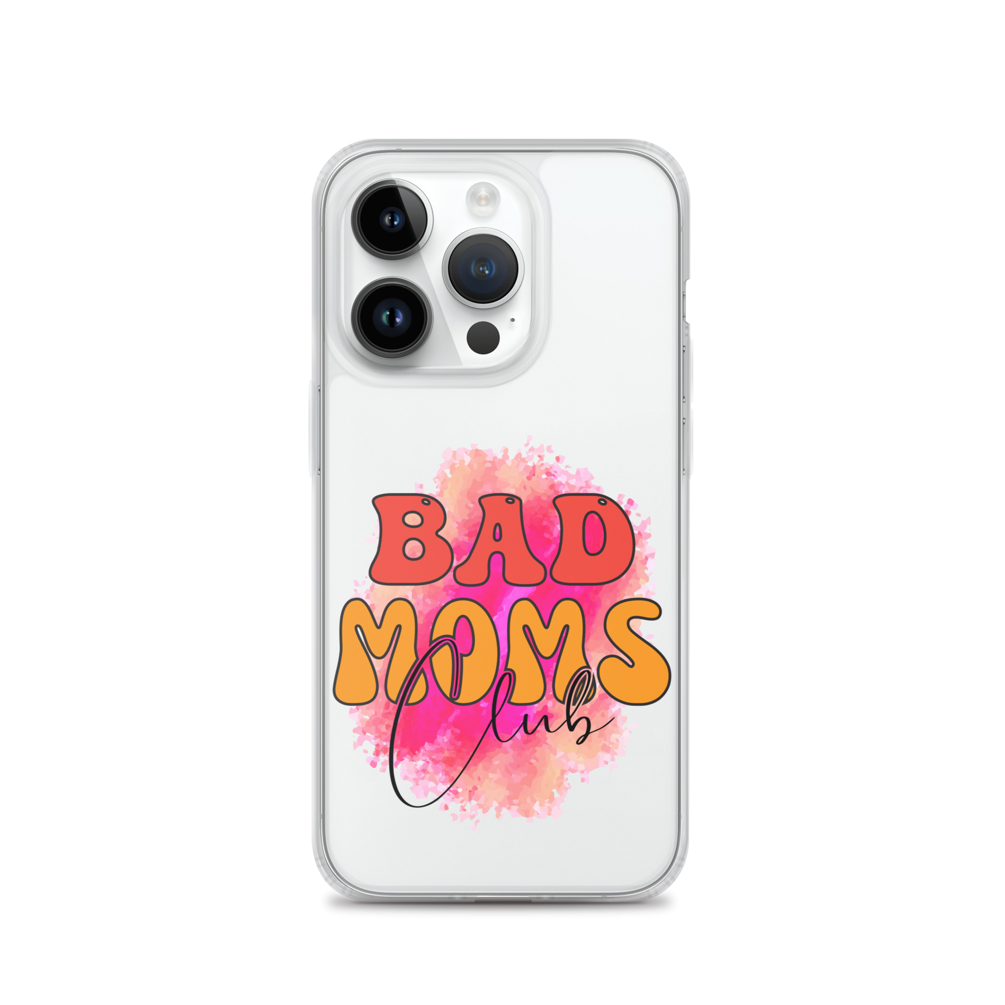 Bad Moms Club Clear Case for iPhone®