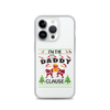 I'm The Daddy Clause Clear Case for iPhone®