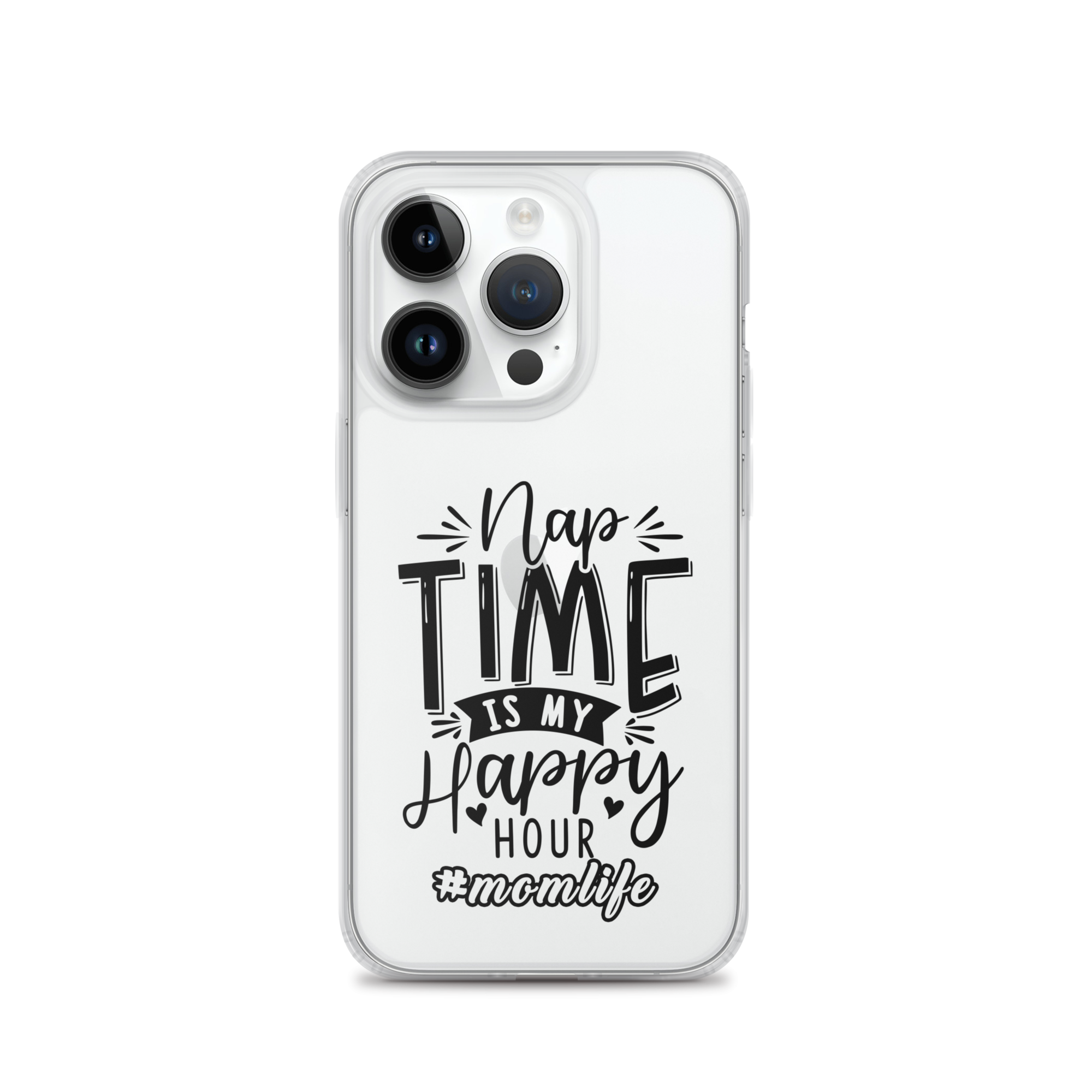 Nap Time Is My Happy Hour Clear Case for iPhone®