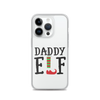 Daddy Elf Clear Case for iPhone®