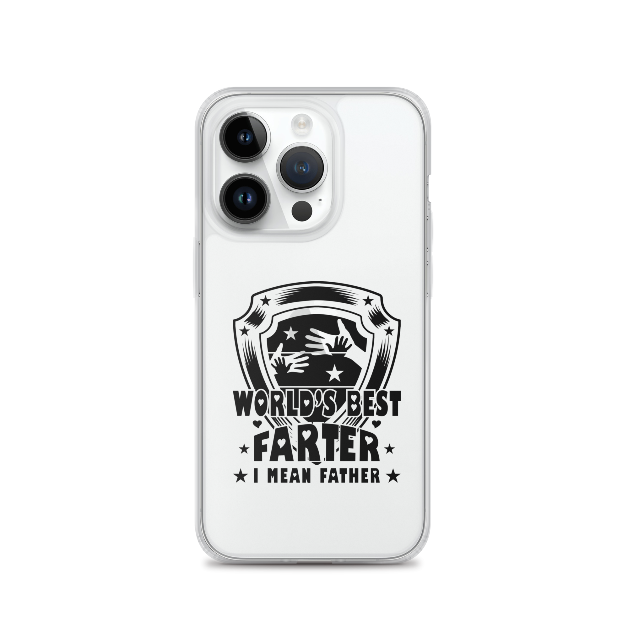 World's Best Farter I Mean Father Clear Case for iPhone®