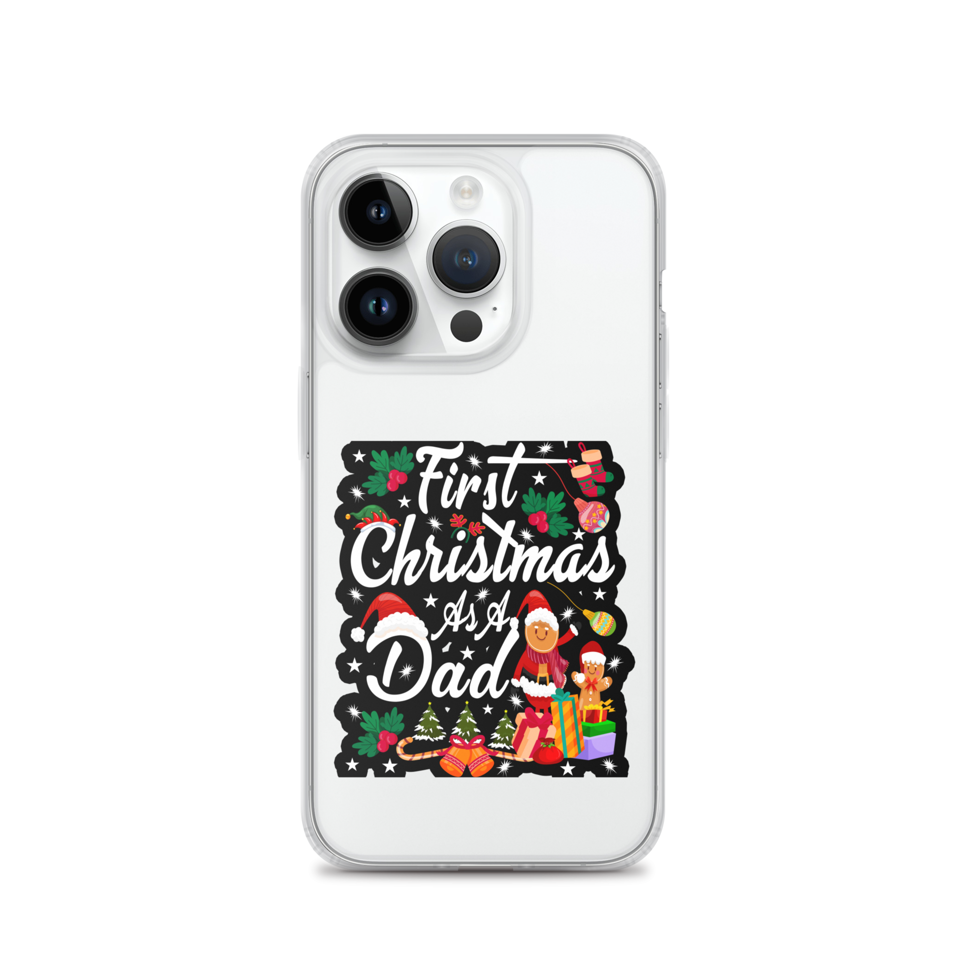 First Christmas As A Dad Clear Case for iPhone®