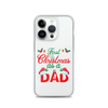 First Christmas As A Dad Clear Case for iPhone®