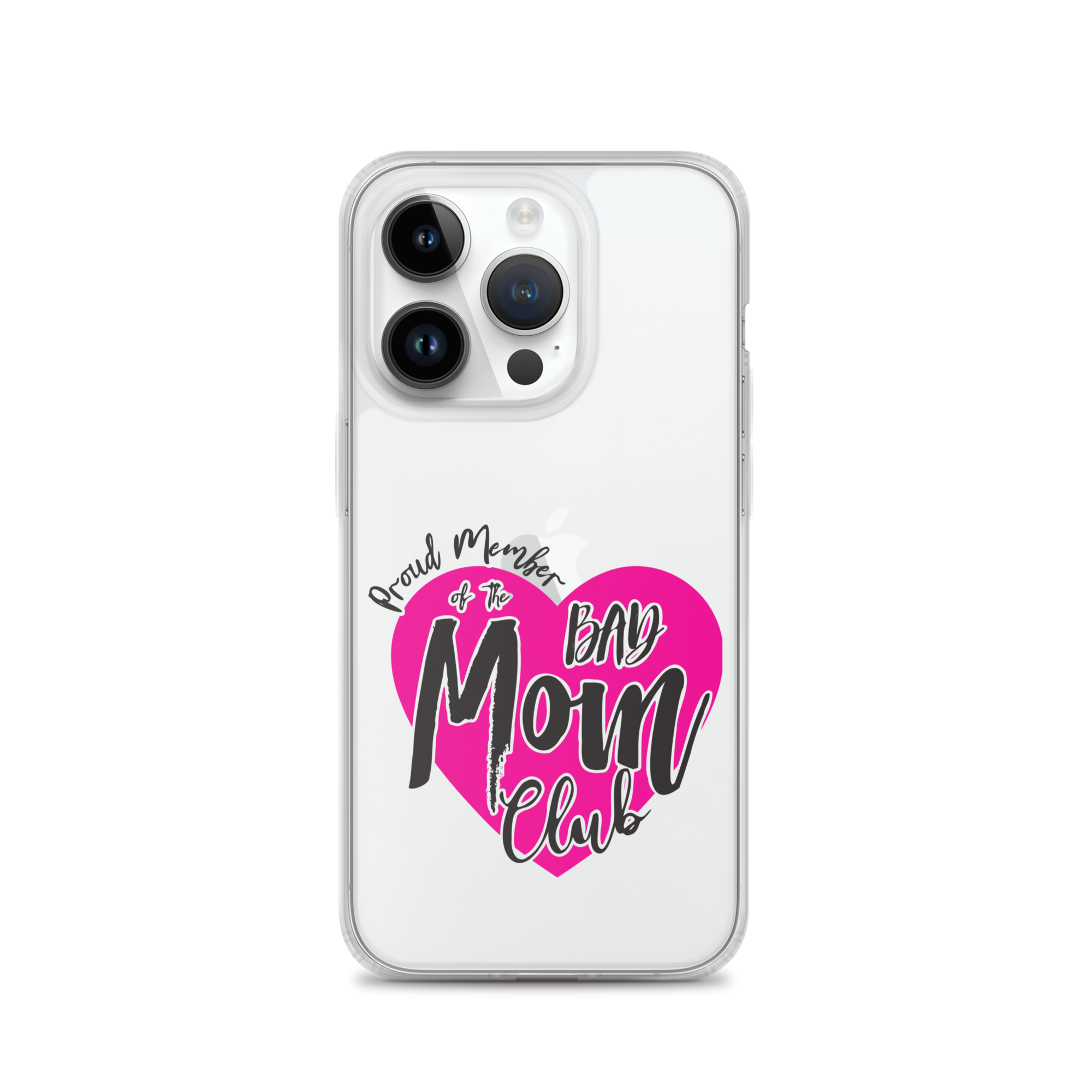 Proud Member Of The Bas Mom Club Clear Case for iPhone®