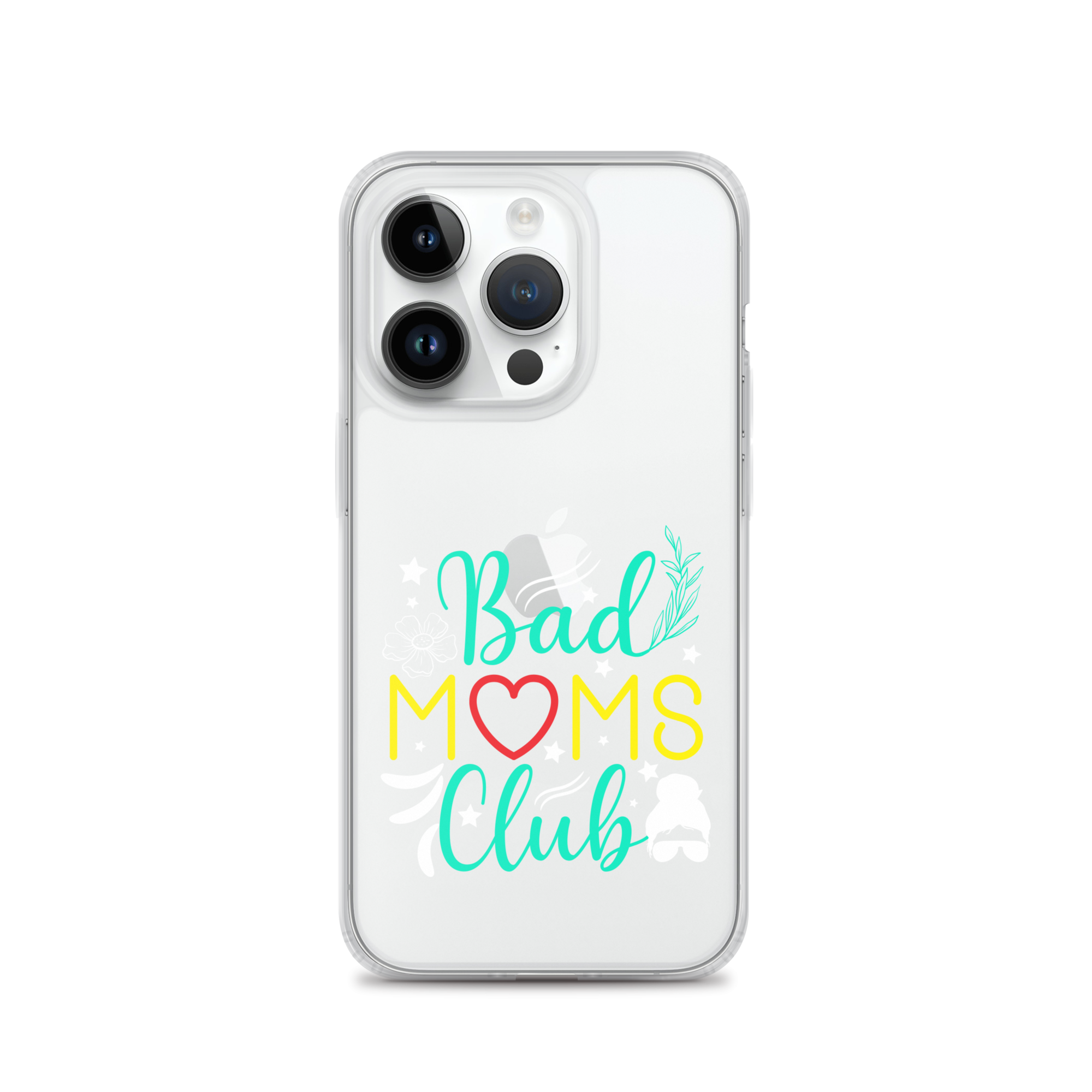 Bad Moms Club Clear Case for iPhone®