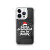 Santa Promoted Me To Dad Clear Case for iPhone®