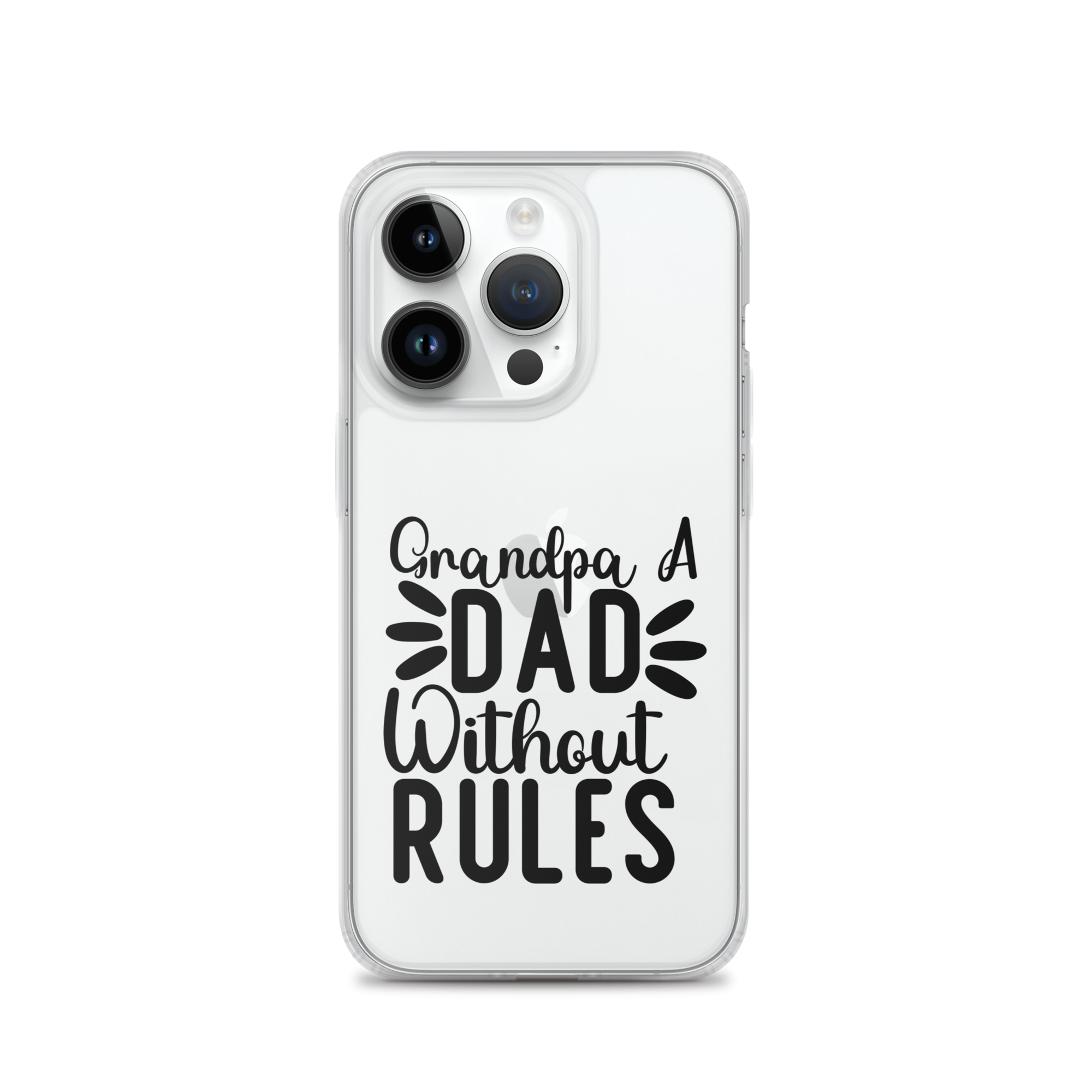 Grandpa A Dad Without Rules Clear Case for iPhone®