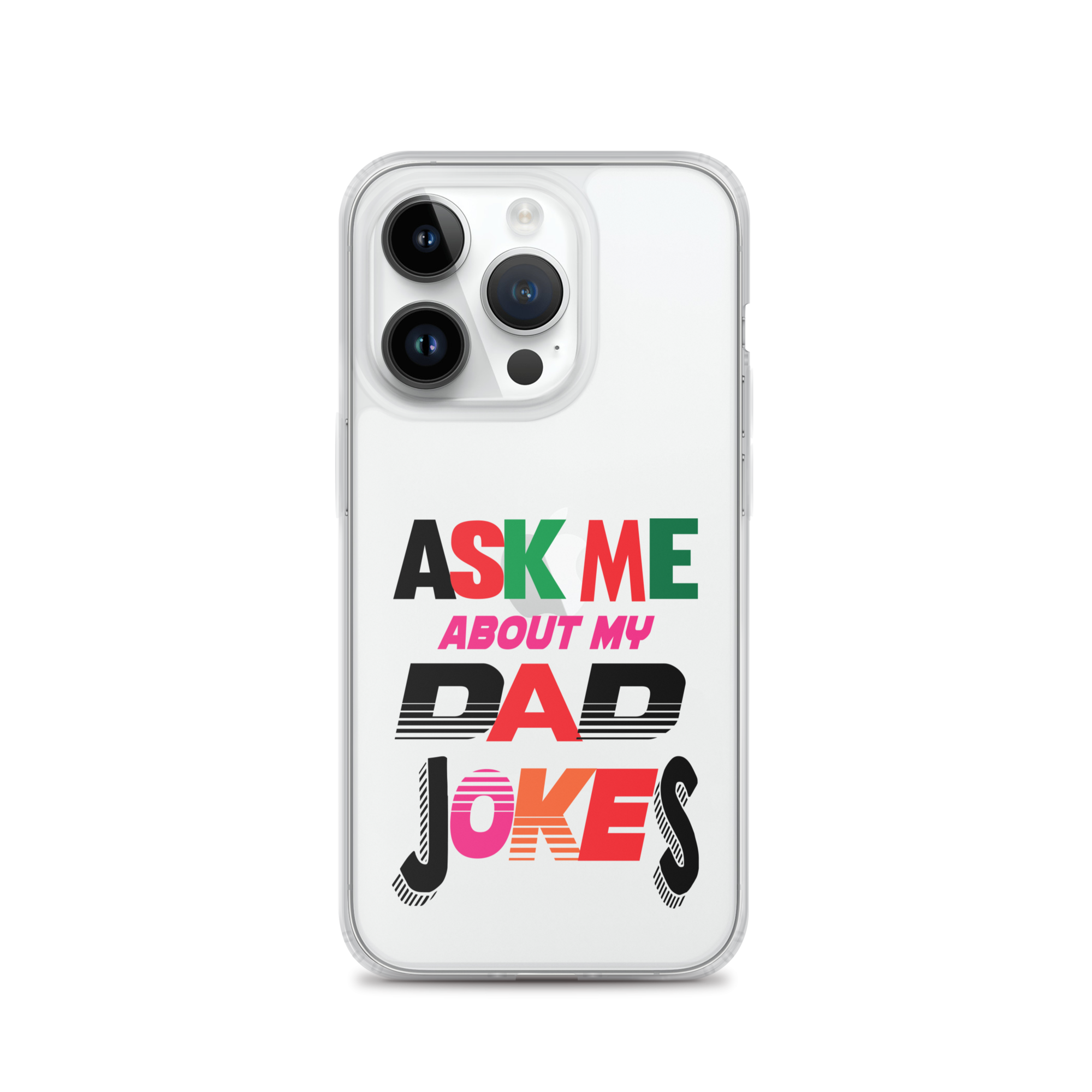 Ask Me About My Dad Jokes Clear Case for iPhone®