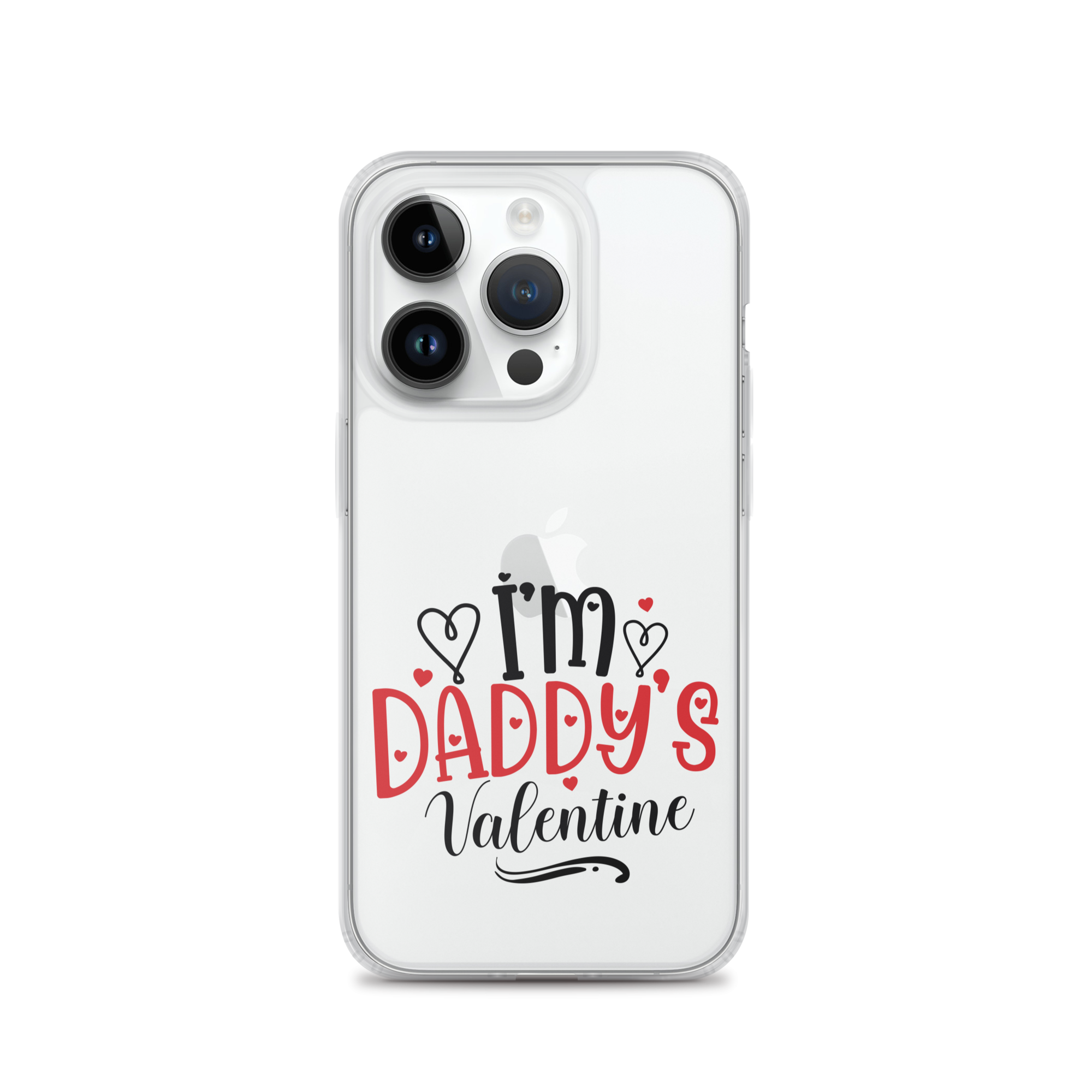 I'm Daddy's Valentine Clear Case for iPhone®