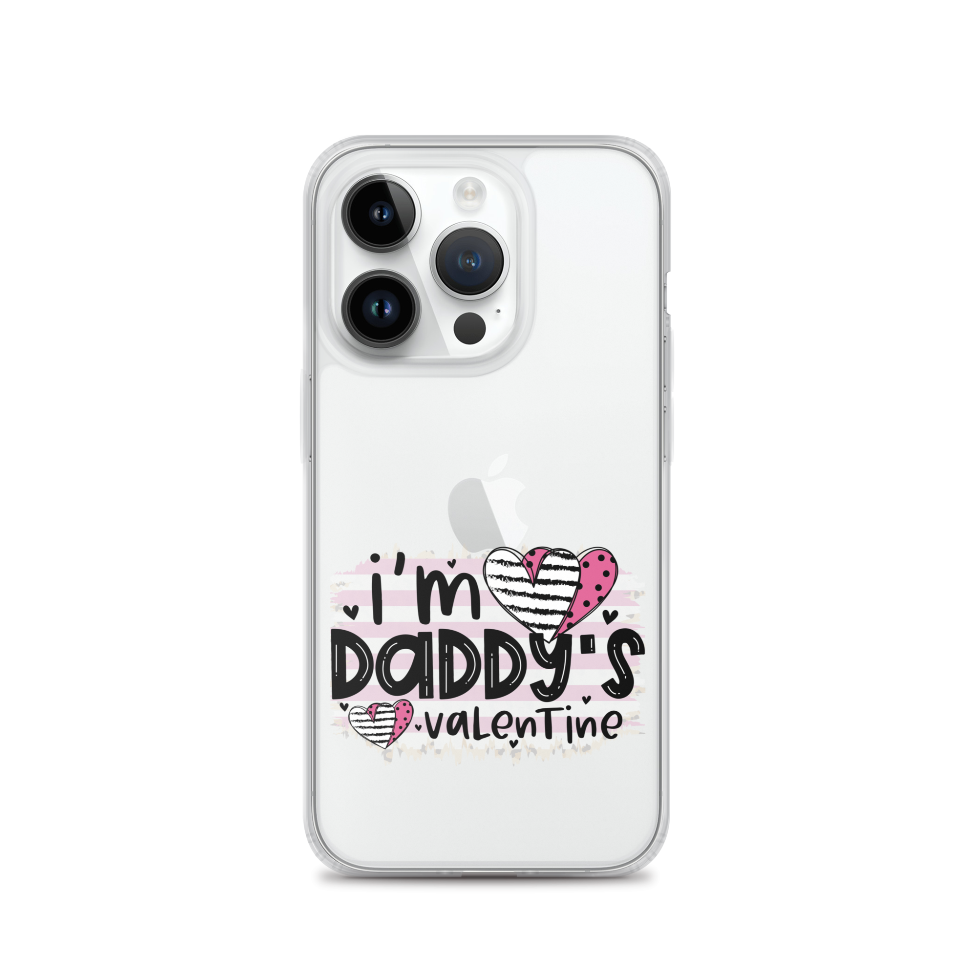 I'm Daddy's Valentine Clear Case for iPhone®