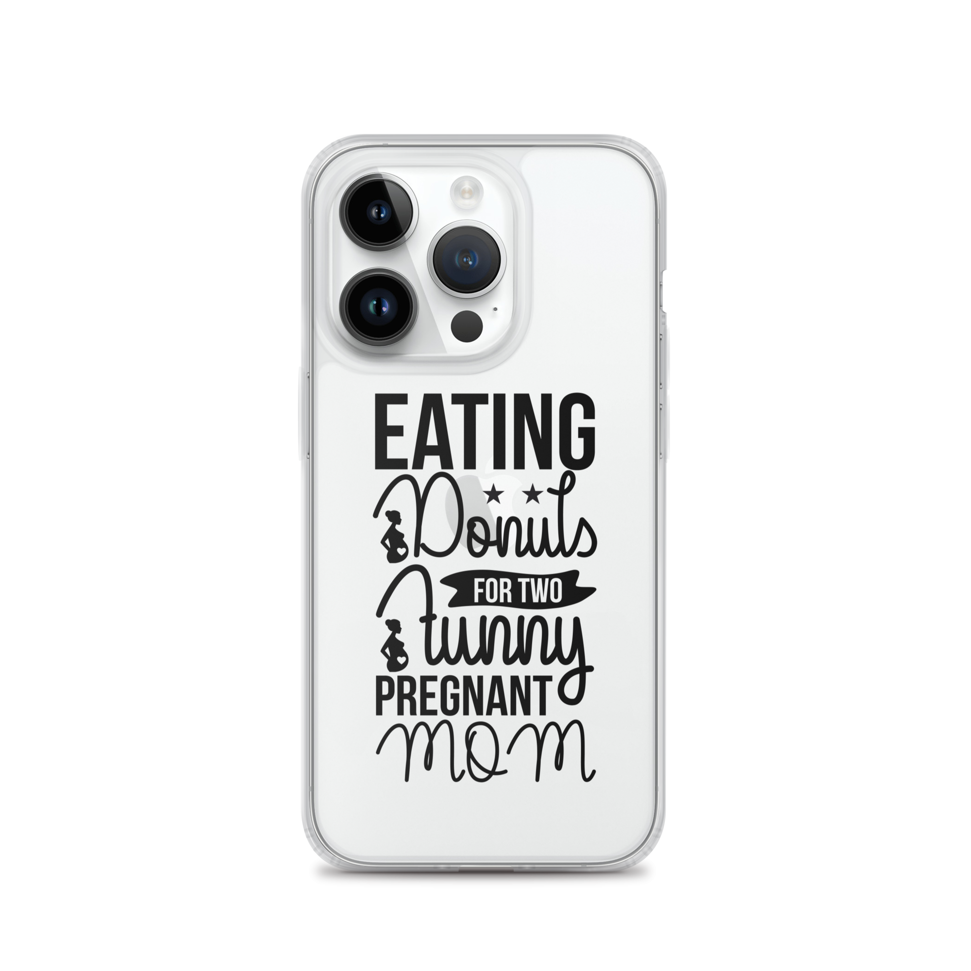 Eating Donuts For Two Funny Pregnant Mom Clear Case for iPhone®